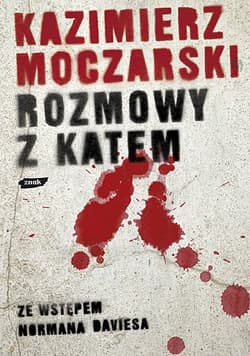 Rozmowy z katem - Kazimierz Moczarski