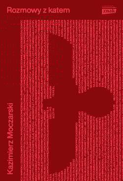 Rozmowy z katem, wyd. 2025 - Kazimierz Moczarski