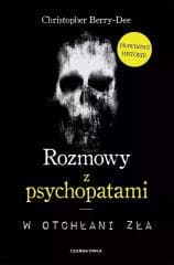 Rozmowy z psychopatami DL - Christopher Berry-Dee