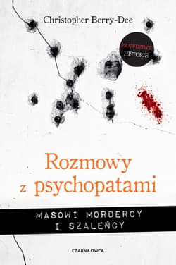 Rozmowy z psychopatami - ebook - Christopher Berry-Dee