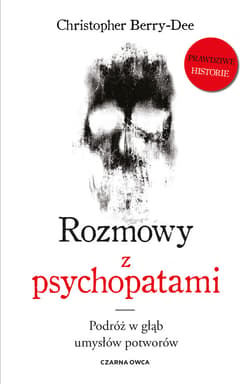 Rozmowy z psychopatami - ebook - Christopher Berry-Dee
