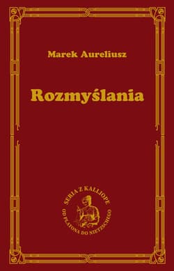 Rozmyślania - Marek Aureliusz