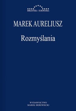 Rozmyślania - Marek Aureliusz