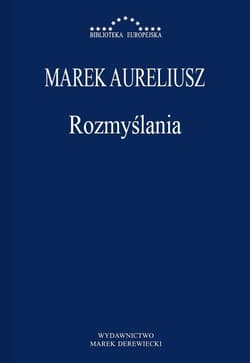 Rozmyślania - Marek Aureliusz