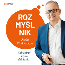 Rozmyślnik Jacka Walkiewicza. Zainspiruj się do działania! - audiobook