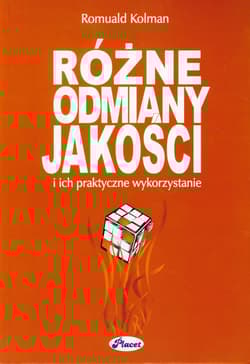 Różne odmiany jakości i ich praktyczne wykorzystanie