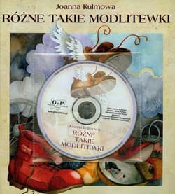 Różne takie Modlitewki + CD - Joanna Kulmowa