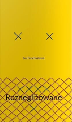Roznegliżowane - Iva Prochazkova
