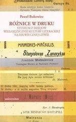 Różnice w druku Studium z dziejów wielojęzycznej kultury literackiej na XIX-wiecznej Litwie - Paweł Bukowiec