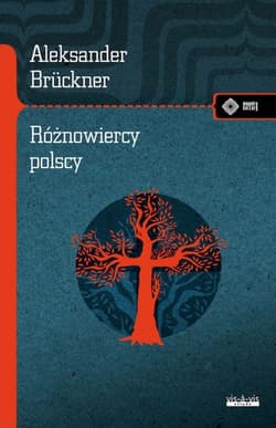 Różnowiercy polscy - Aleksander Bruckner