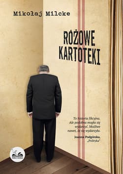 Różowe Kartoteki - Mikołaj Milcke
