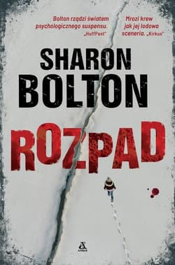 Rozpad Wielkie Litery - Sharon Bolton