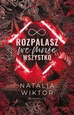 Rozpalasz we mnie wszystko - Natalia Wiktor