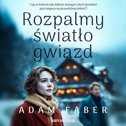 Rozpalmy światło gwiazd - audiobook - Adam  Faber