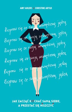 Rozpraw się ze swoją wewnętrzną jędzą_plik - ebook - Ahlers Amy, Arylo Christine