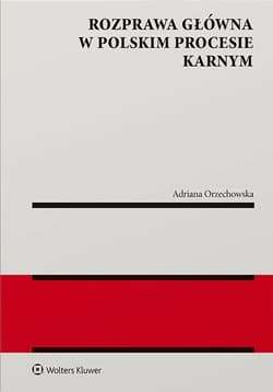 Rozprawa główna w polskim procesie karnym