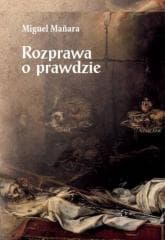 Rozprawa o prawdzie - Zdzisław  Podbielski