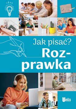 Rozprawka. Jak pisać? - Agnieszka Nożyńska-Demianiuk