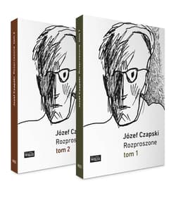 Rozproszone Tom 1-2 Pakiet. Teksty z lat 1923-1988 - Józef Czapski