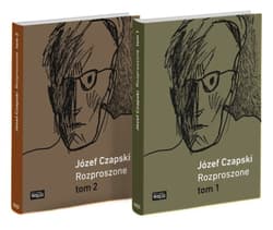 Rozproszone Tom 1-2 Pakiet. Teksty z lat 1923-1988 - Józef Czapski