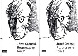 Rozproszone Tom 1 i 2 - Józef Czapski