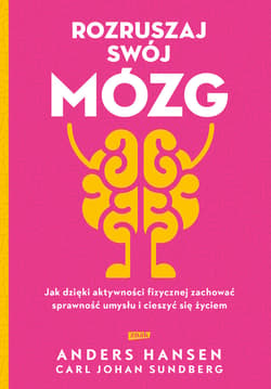 Rozruszaj swój mózg - ebook - Anders Hansen, Sundberg Carl Johan