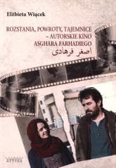 Rozstania, powroty, tajemnice - autorskie kino - Wiącek Elżbieta