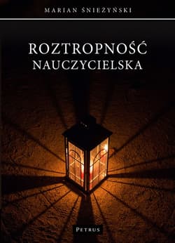 Roztropność nauczycielska - Marian Śnieżyński