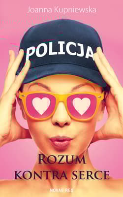 Rozum kontra serce - Joanna Kupniewska