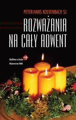 Rozważania na cały adwent - Peter-Hans Kolvenbach