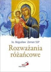 Rozważania różańcowe - Ks. Bogusław Zeman SSP