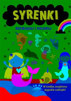 Rozwiązuj i koloruj Syrenki - Praca zbiorowa