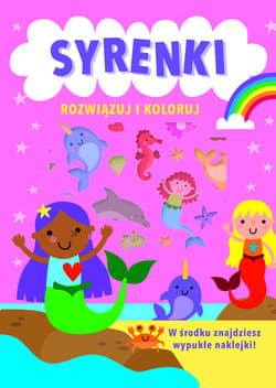 Rozwiązuj i koloruj Syrenki - Praca zbiorowa