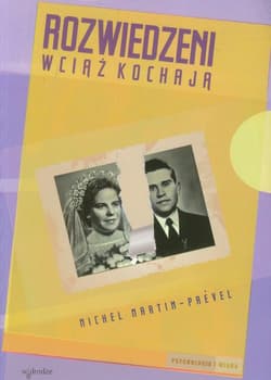 Rozwiedzeni wciąż kochają - Michel Martin-Prevel