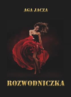 Rozwodniczka - Aga Jacza