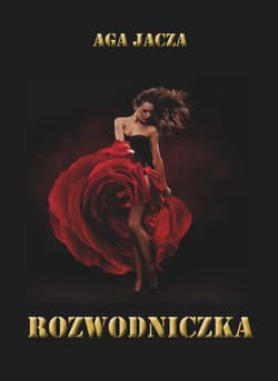Rozwodniczka - Aga Jacza