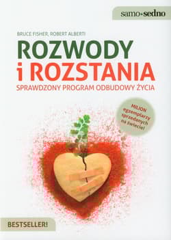 Rozwody i rozstania Sprawdzony program odbudowy życia
