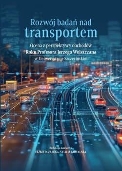 Rozwój badań nad transportem - Załoga Elżbieta, Kowalska Sylwia