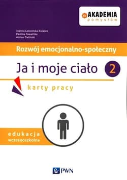 Rozwój emocjonalno-społeczny. Ja i moje ciało 2 KP - Ziel, Latosińska-Kulasek Joanna,  Zawadzka Paulina