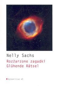 Rozżarzone zagadki - Nelly Sachs