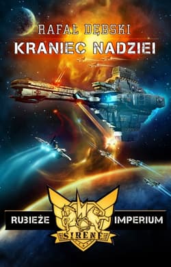 Rubieże imperium: Kraniec nadziei - Rafał Dębski