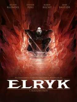 Rubinowy tron. Elryk. Tom 1 - Blondel Julien