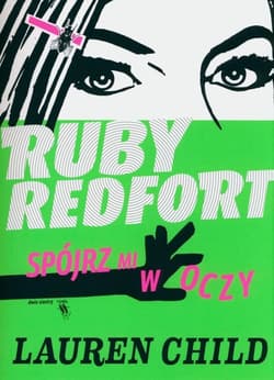 Ruby Redfort Spójrz mi w oczy - Lauren Child