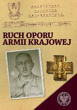 Ruch Oporu Armii Krajowej - Opracowanie Zbiorowe