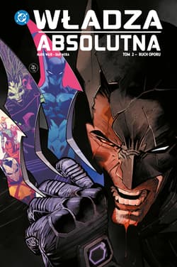 Ruch oporu. Władza absolutna. Tom 2 - Mark Waid, Dan Mora