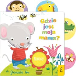 Ruchome elementy Gdzie jest moja mama? - Opracowanie Zbiorowe