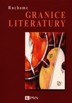 Ruchome granice literatury W kręgu teorii kulturowej - Bednarek Magdalena, Brzóstowicz-Klajn Monika, Dabert Dobrochna