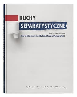 Ruchy separatystyczne - Pomarański Marcin