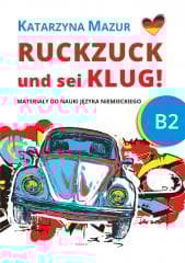 Ruckzuck und sei klug! B2 - Katarzyna Mazur