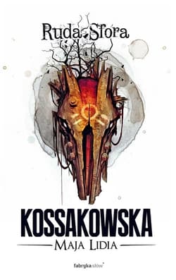 Ruda Sfora - Maja Lidia  Kossakowska